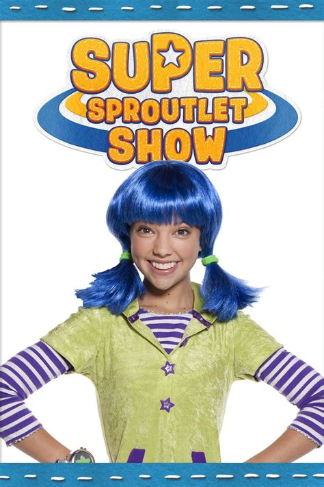 The super sproutlet show - Oct 13, 2011 · The new “The Super Sproutlet Show” is scheduled to launch in February 2012. “The show is about trying to get kids into an active lifestyle,” Glazer said about the premise of the show. 